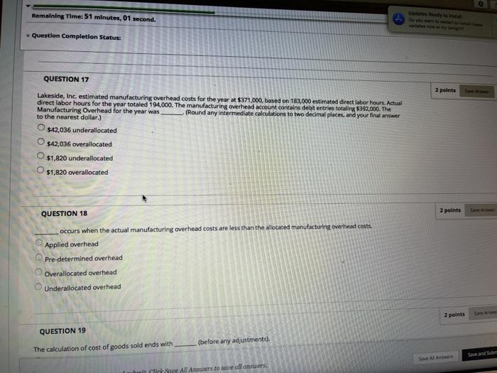  Remaining Time: 51 minutes, 01 second. Question Completion Status: QUESTION 17