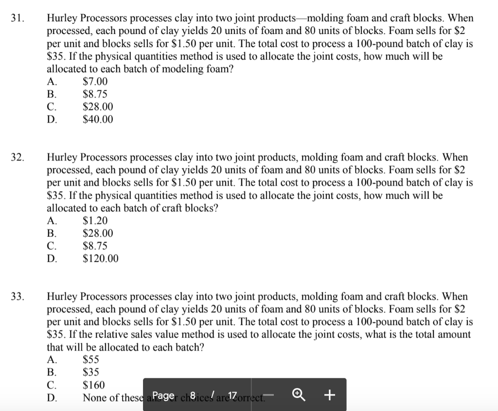 Please help ASAP! 31. Hurley Processors processes clay into two joint
