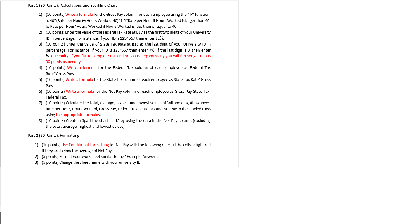 per Hour if Hours Worked is larger than 40; b. Rate per