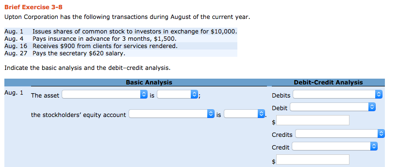 Please fill in the blanks -Thanks Brief Exercise 3-8 Upton Corporation