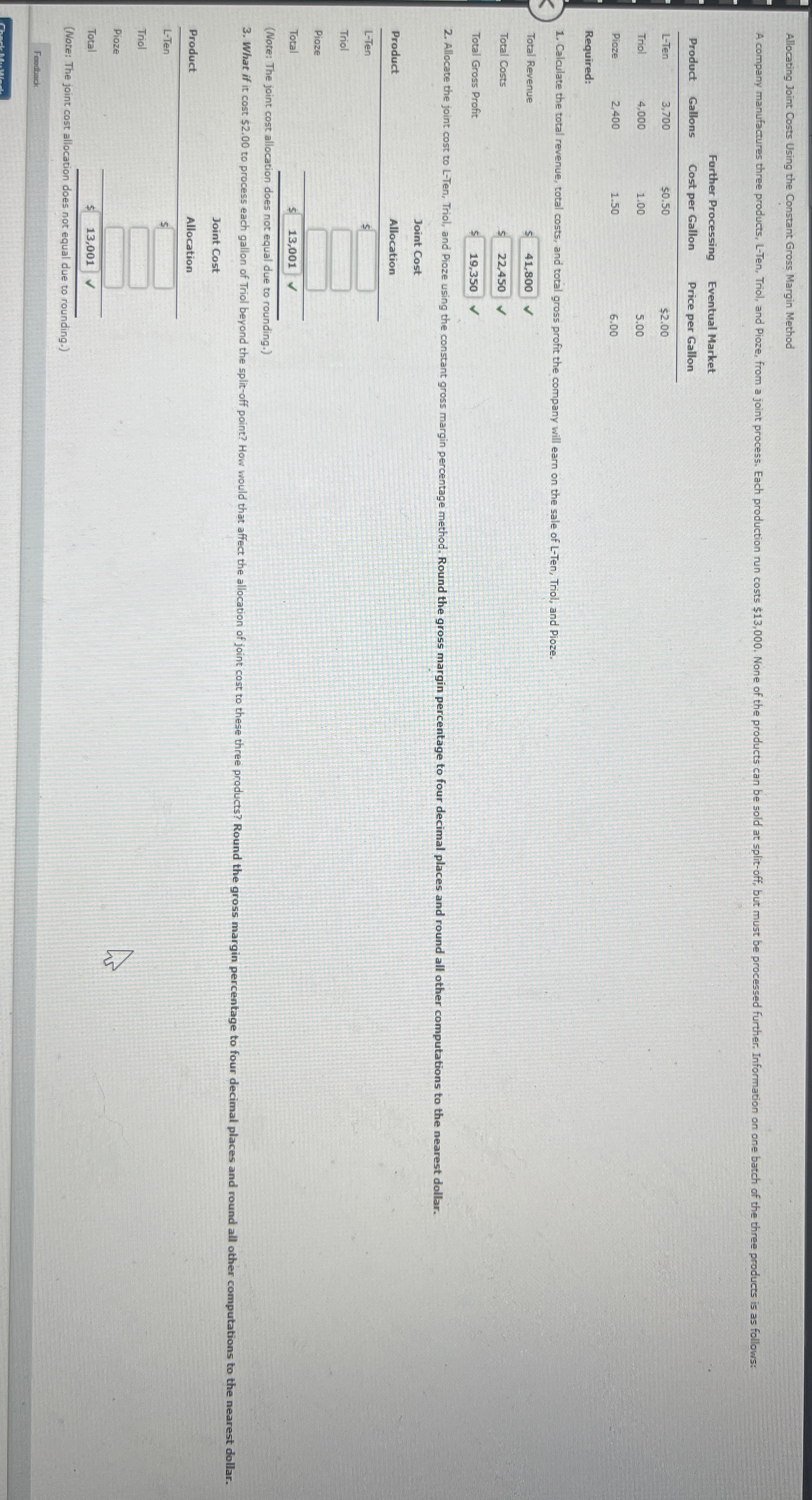  Allocating Joint Costs Using the Constant Gross Margin Method \table[[Product,Gallons,\table[[Further Processing],[Cost