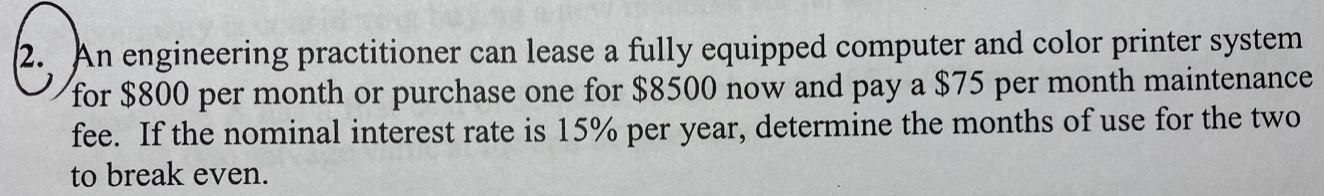  (2. An engineering practitioner can lease a fully equipped computer and