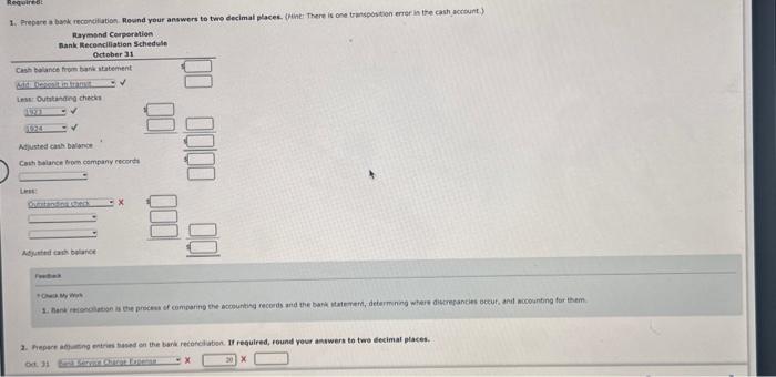 yet been included in the accounting records. Raymond Corporation received the following