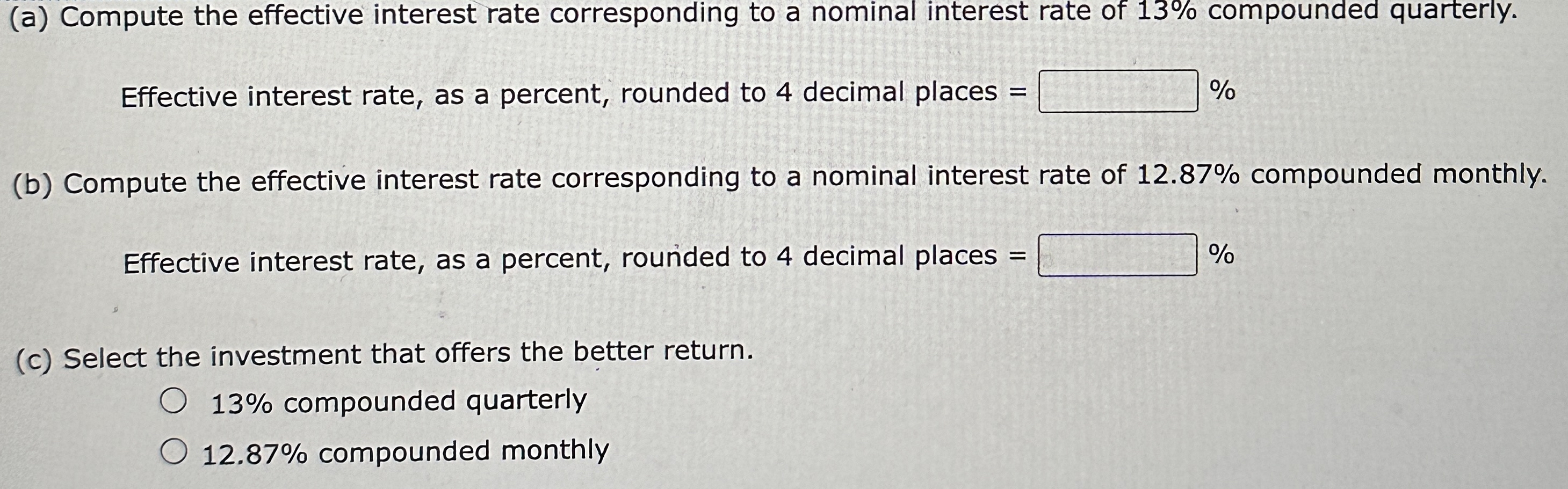  (a) Compute the effective interest rate corresponding to a nominal interest