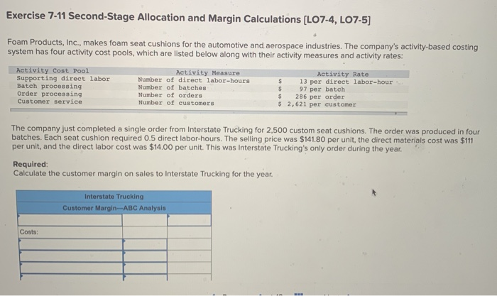  Exercise 7-11 Second-Stage Allocation and Margin Calculations (L07-4, L07-5) Foam Products,