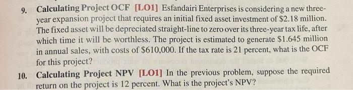 i need #10 solved with the work shown pls 9. Calculating Project