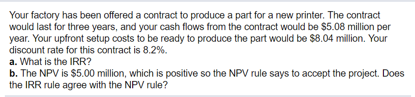 PLEASE simply answer A and B Your factory has been offered a