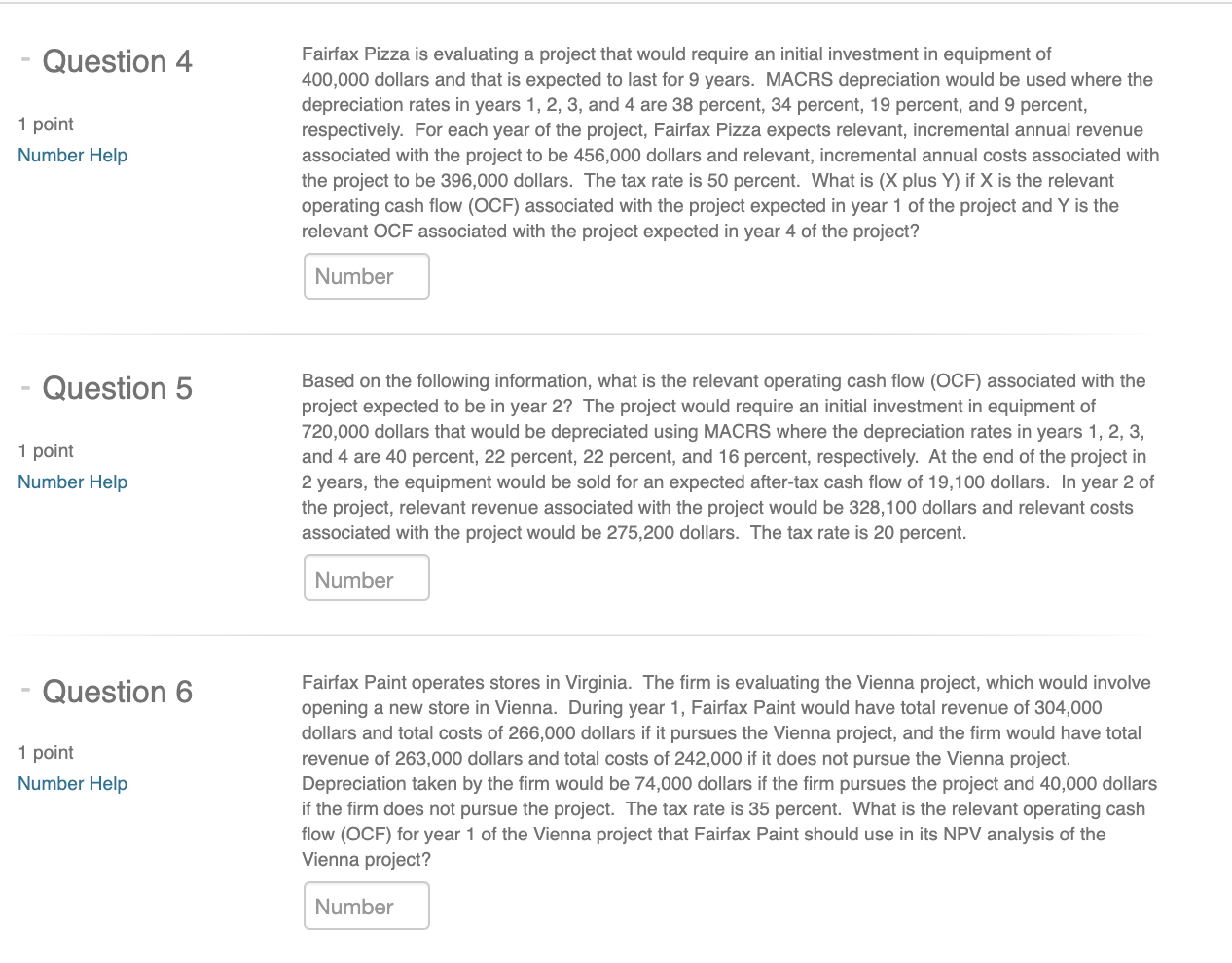  Question 4 1 point Number Help Fairfax Pizza is evaluating a