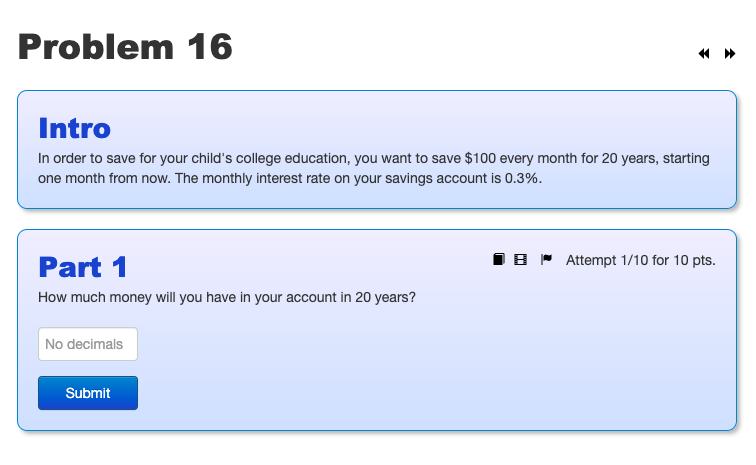 Problem 16 Intro In order to save for your child's college