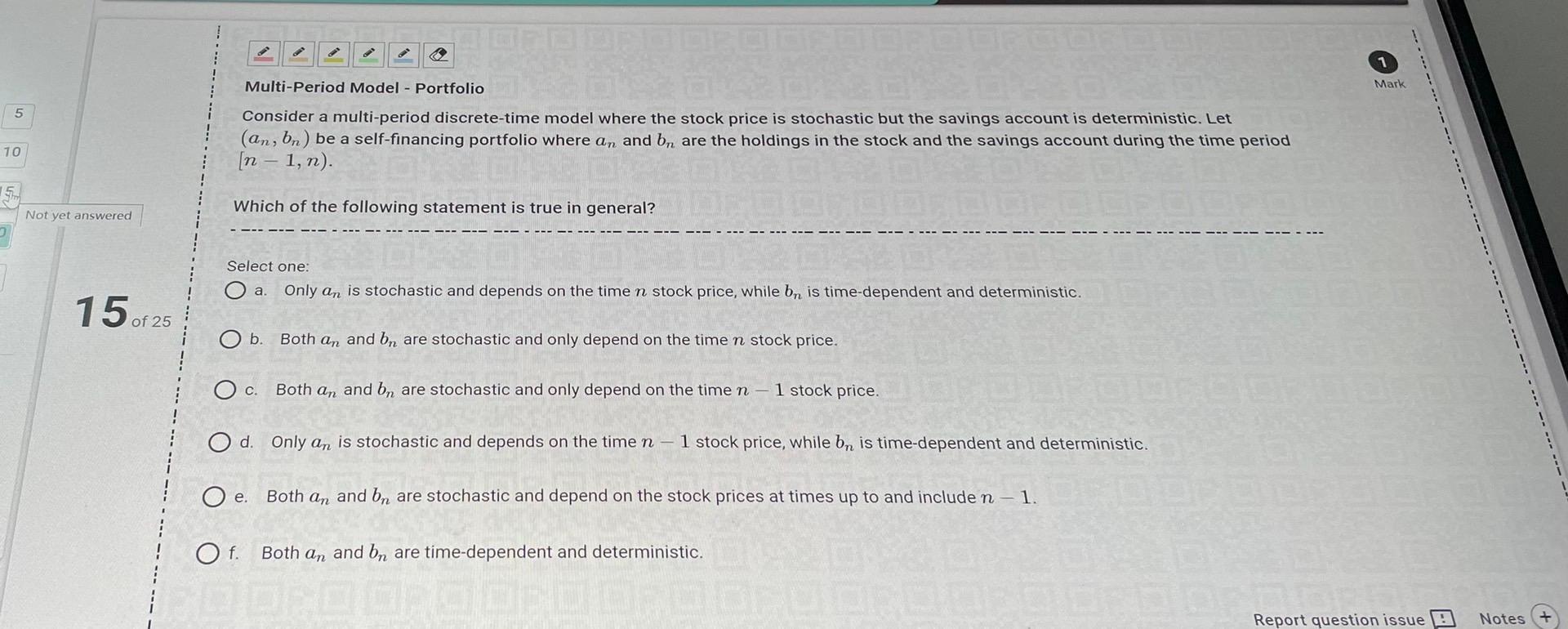1 Mark 5 Multi-Period Model - Portfolio Consider a multi-period discrete-time