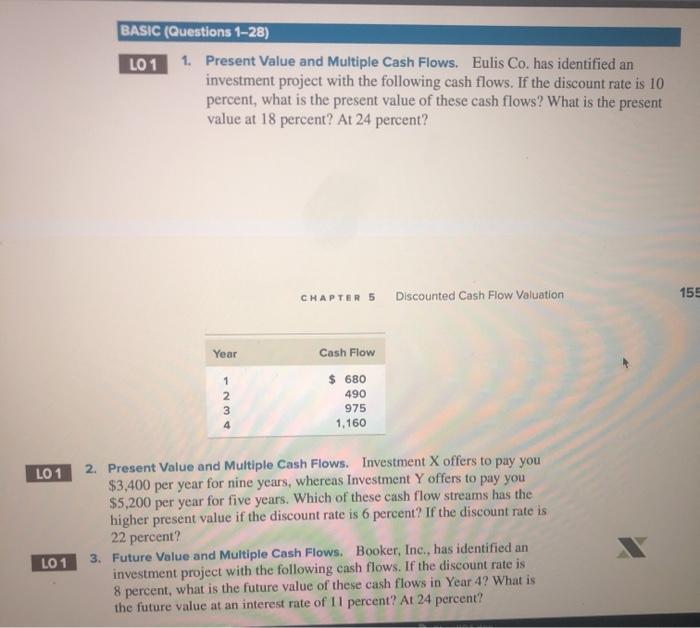  BASIC (Questions 1-28) LO 1 1. Present Value and Multiple Cash