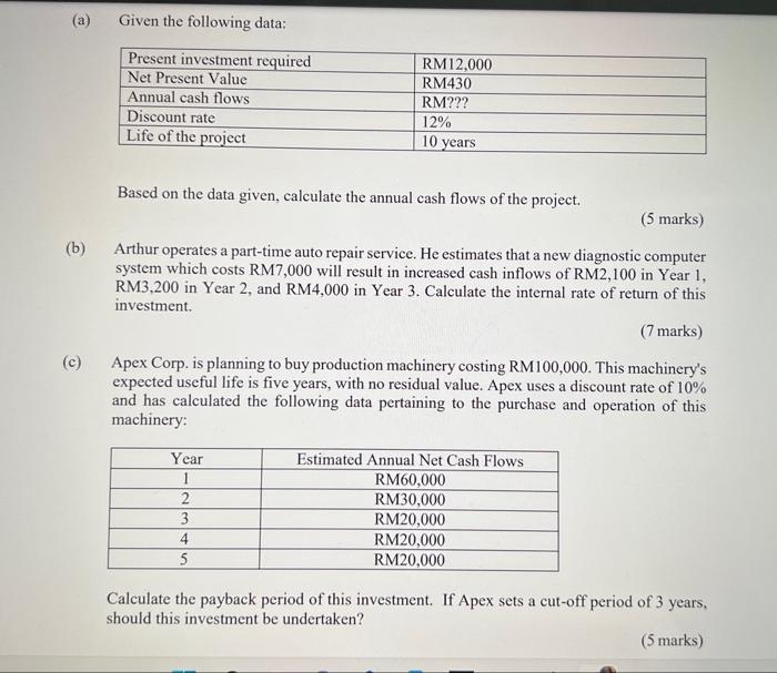  (a) Given the following data: Based on the data given, calculate