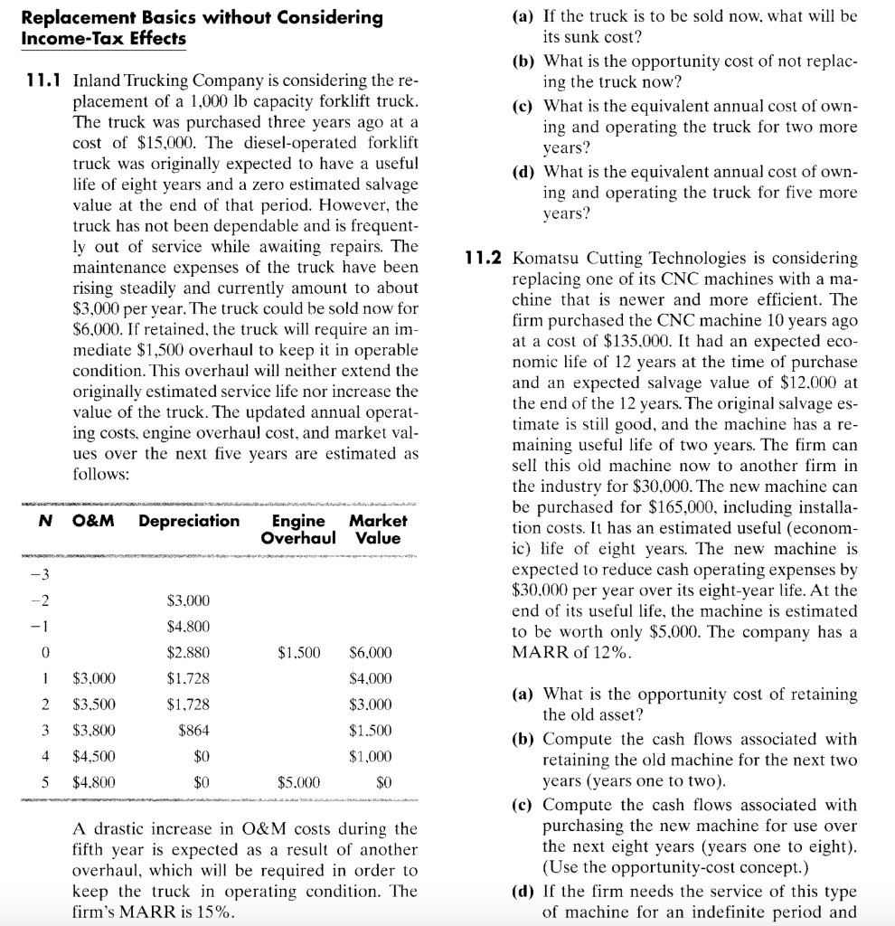 Question 11.1 Replacement Basics without Considering Income Tax Effects (a) If