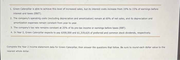 really need help on the statments section 1. Green Caterpilar is able