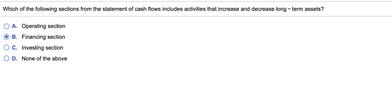 cash flows is only found in the section reporting O A. administrative