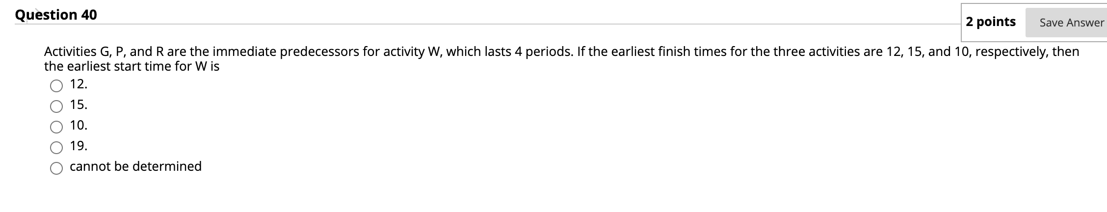 20 33 -60 -40 120 110 The table above shows both prospective