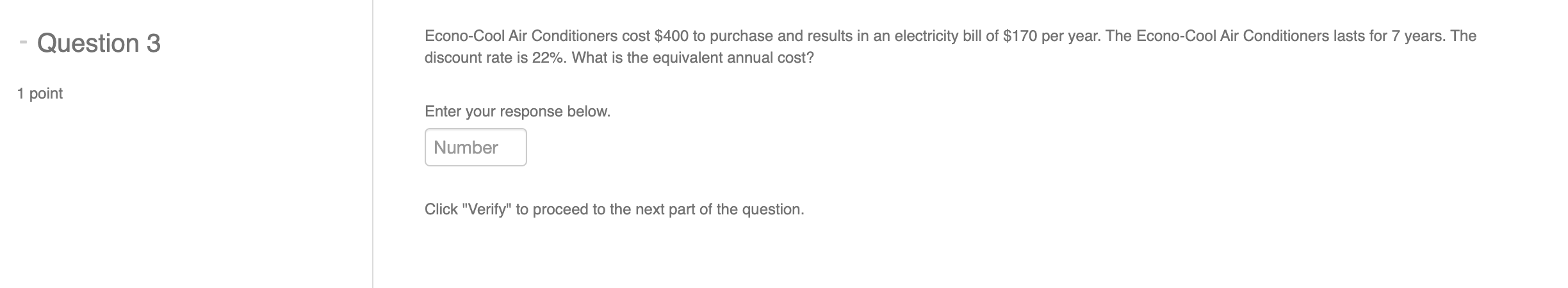 Please show calculations Question 3 1 point Econo-Cool Air Conditioners cost $400