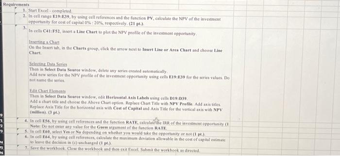 on these estimates? Make the investment (YesNo) d. How fir off could