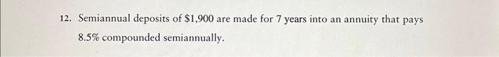 Can you please do questions 12, 15 , 34 2. Semiannual