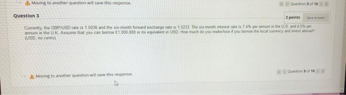  Moving to another question will save this response. Question 3 of