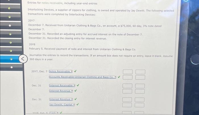  Entries for notes receivable, including year-end entries Interlocking Devices, a supplier