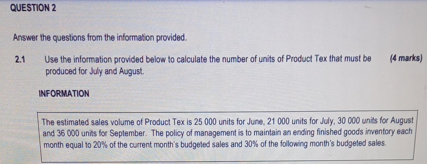 QUESTION 2 Answer the questions from the information provided. 2.1 Use