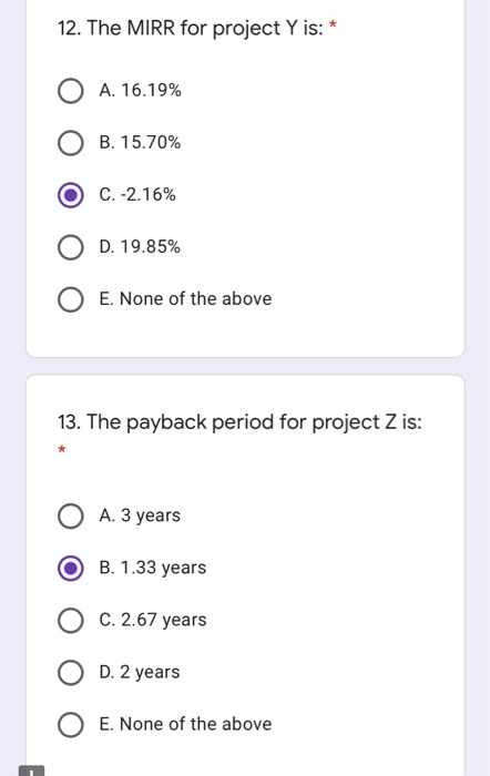 with a 12% cost of capital: Project Y $15,000 Project z Initial