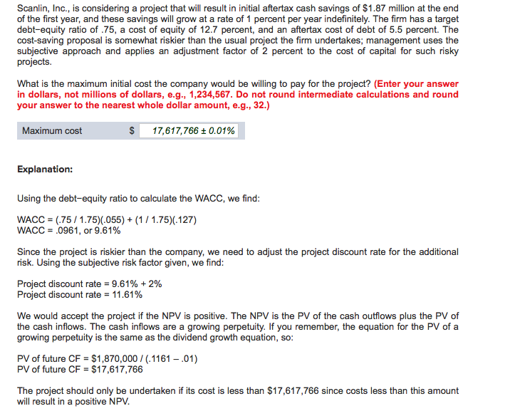  1. Scanlin, Inc., is considering a project that will result in