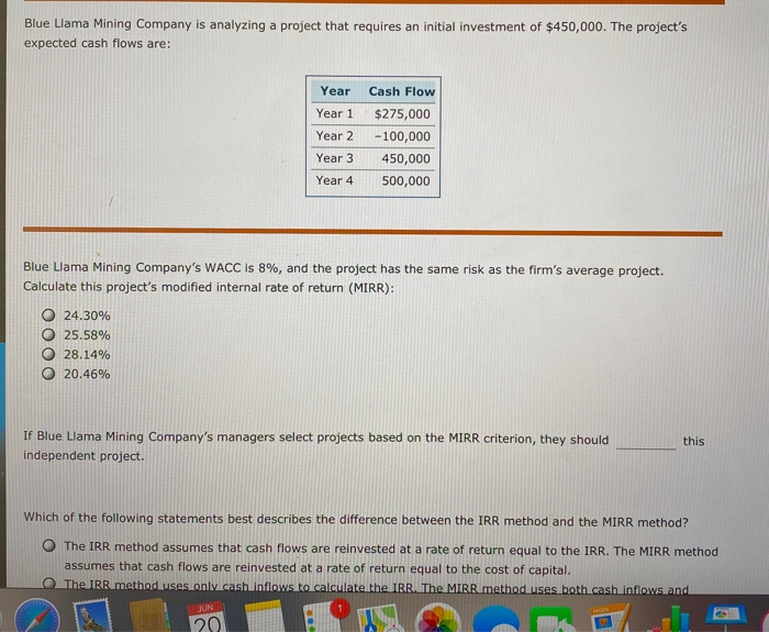  Please answer all questions. Blue Llama Mining Company is analyzing a