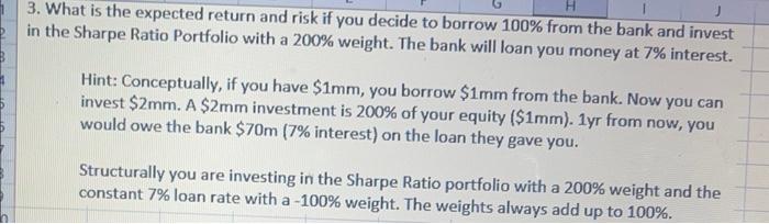  3. What is the expected return and risk if you decide