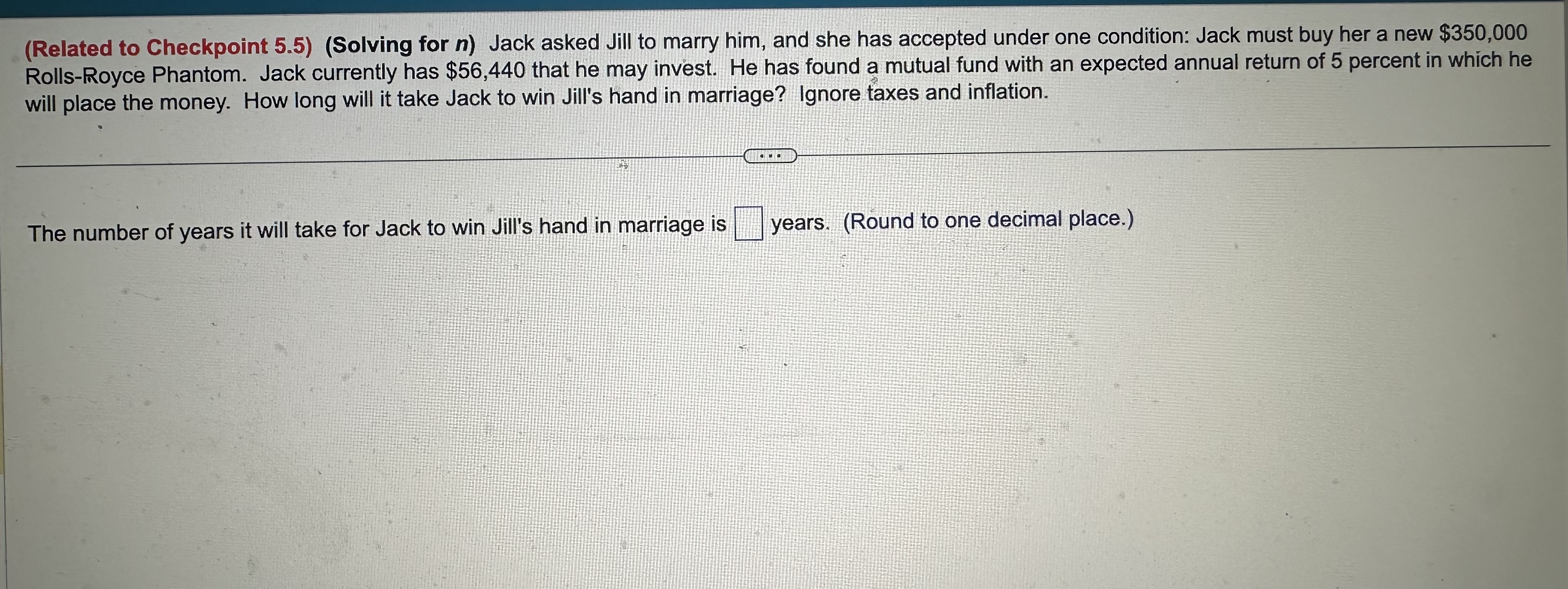  (Related to Checkpoint 5.5)(Solving for n) Jack asked Jill to marry