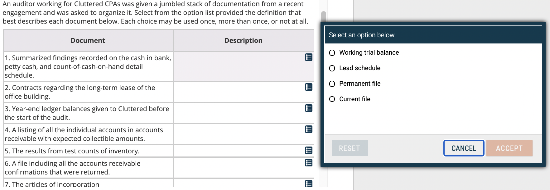 An auditor working for Cluttered CPAs was given a jumbled stack