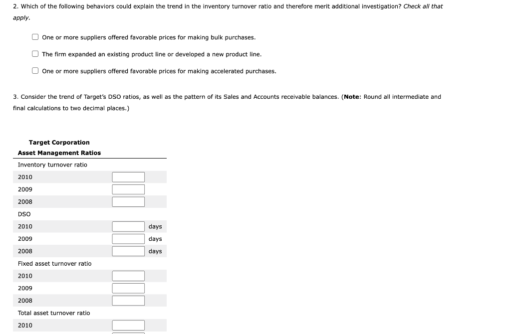 answer the questions that follow. Remember, the results of a ratio analysis