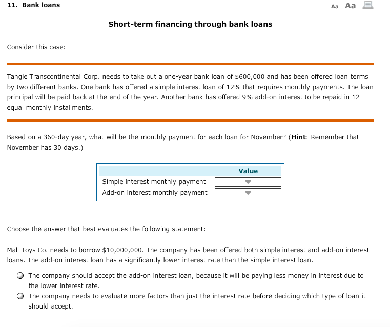  Consider this case: Tangle Transcontinental Corp. needs to take out a