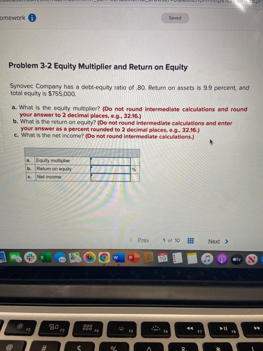 OLAF omework Saved Problem 3-2 Equity Multiplier and Return on Equity