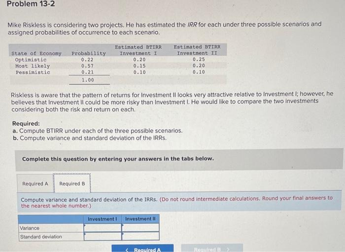 for each under three possible scenarios and assigned probabilities of occurrence to