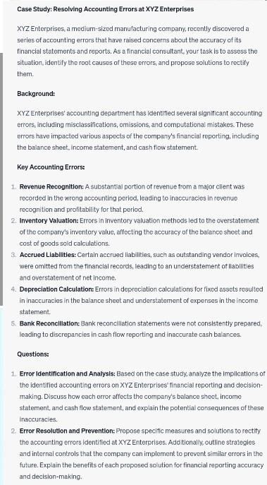  Case Study: Resolving Accounting Errors at XYZ Enterprises XYZ Enterprises, a