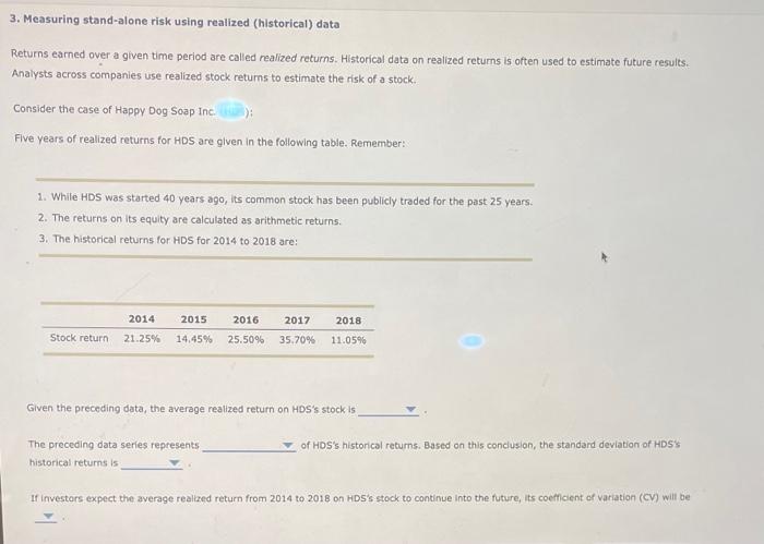  3. Measuring stand-alone risk using realized (historical) data Returns earned over