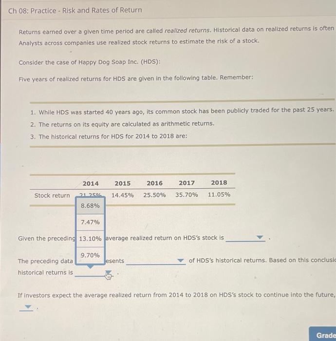 realized stock returns to estimate the risk of a stock. Consider the