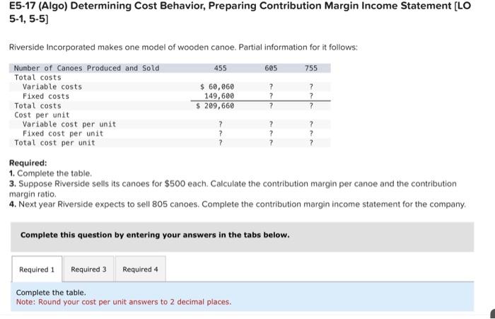  E5-17 (Algo) Determining Cost Behavior, Preparing Contribution Margin Income Statement [LO