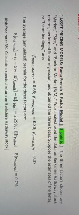  ( ASSET PRICING MODELS: Fama-French 3 Factor Model [ 3 points