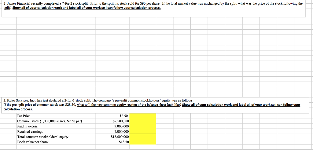  James Financial recently completed a 7-for-2 stock split. Prior to the