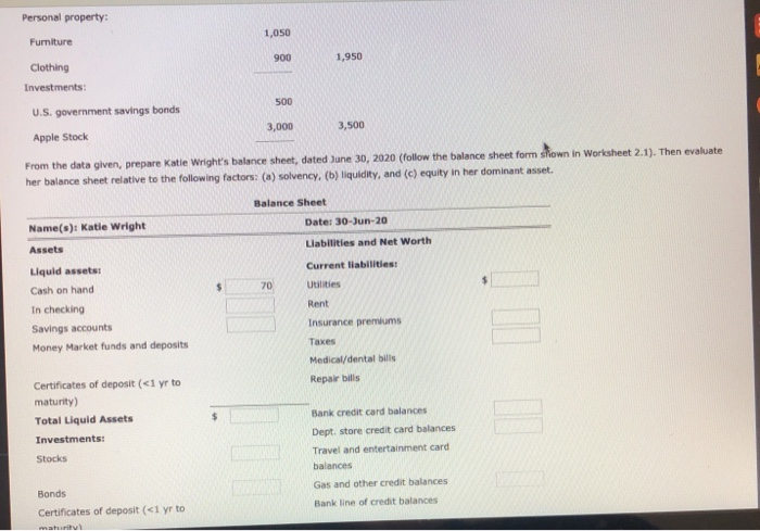 Worksheet 2.1 Katie Wright's banker has asked her to submit a personal