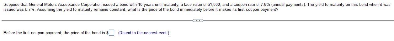 sections. Thank you. The yield to maturity of a $1,000 bond with