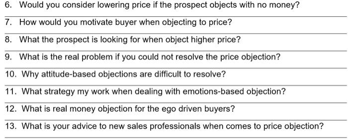  6. Would you consider lowering price if the prospect objects with