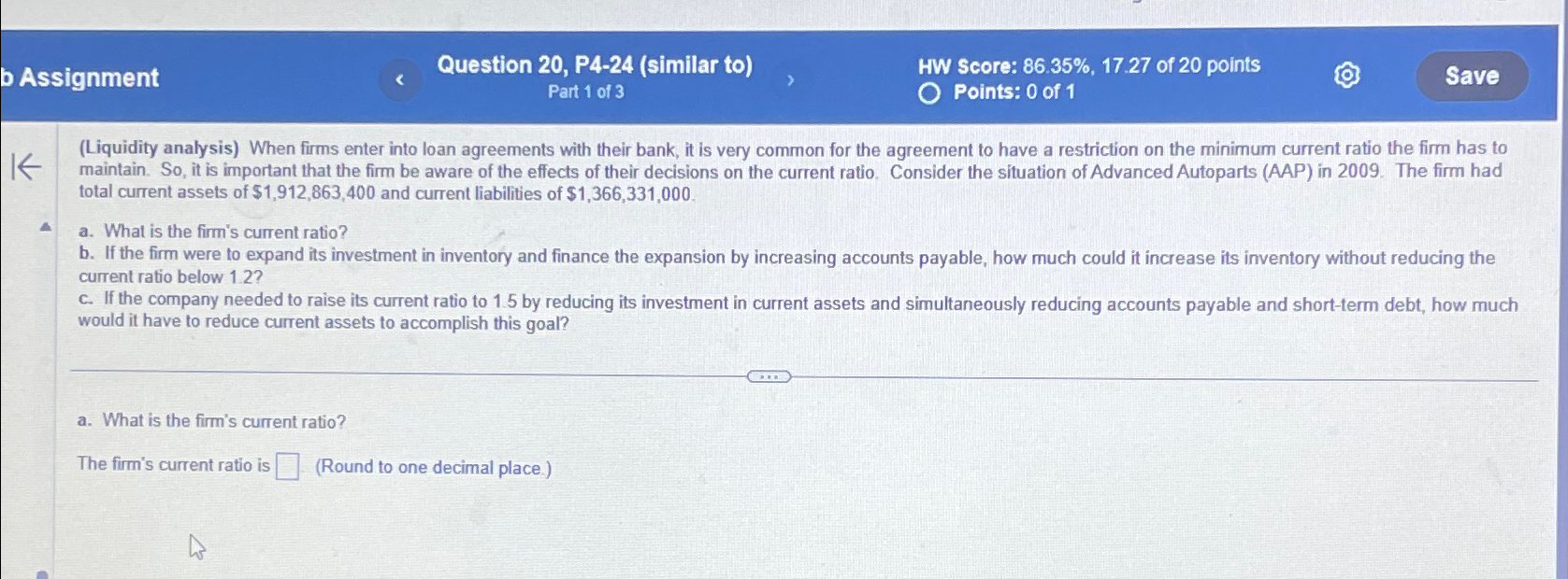  b Assignment Question 20, P4-24(similar to) HW Score: 86.35%,17.27 of 20