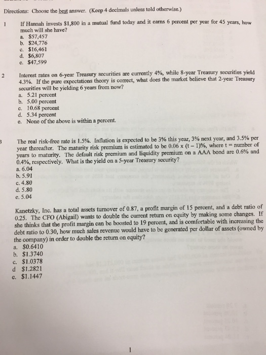  Directions: Choose the best answer. (Keep 4 decimals unless told otherwise.)