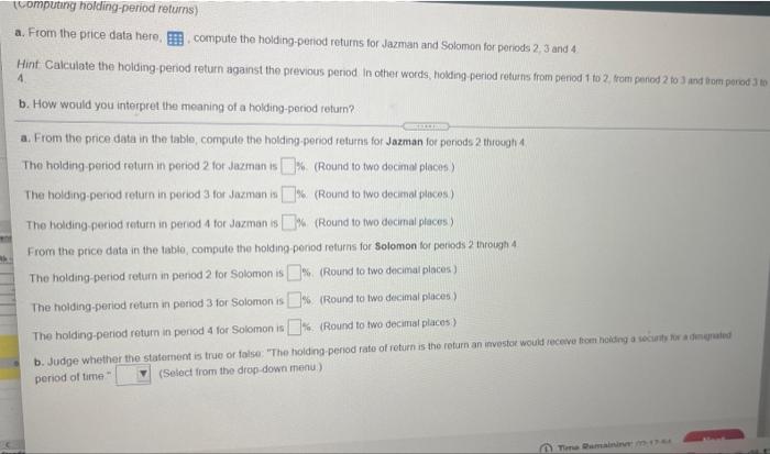 computing holding-period retums) a. From the price data here. 2. compute