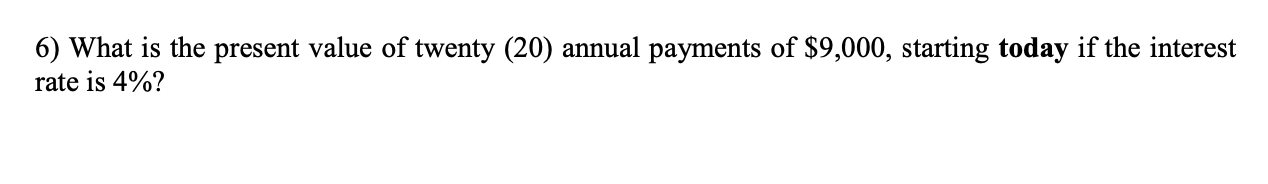 Please solve in excel and write the formulas used, thanks! 6) What