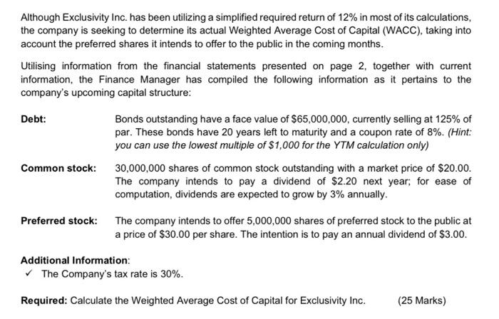  Although Exclusivity Inc. has been utilizing a simplified required return of